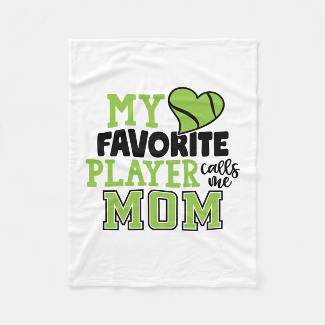 Tennis Player | My Favorite Player Calls Me Mom Fleece Blanket (Front)