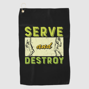 Tennis Player Tennis Serve And Destroy Golf Towel