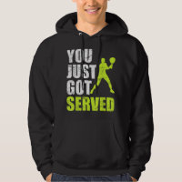 Tennis player You just got served Joke fun Saying