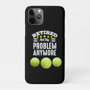 Tennis Retirement retired not my problem anymore   Case-Mate iPhone Case