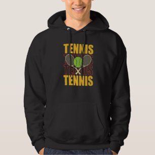 Tennis Tennis Tennis Tennis Premium Hoodie