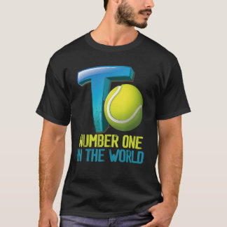 Tennis Terms Tennis Player Numbere On In The World T-Shirt