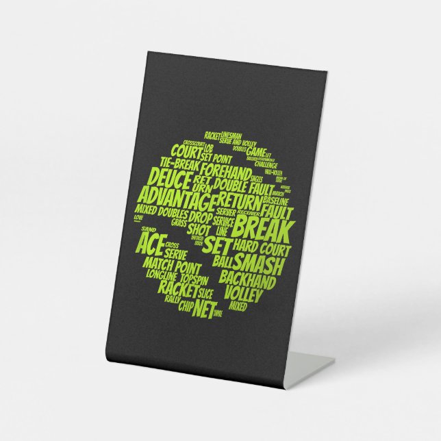 Tennis Terms Tennis Player Playing Tennis Ball Pedestal Sign (Front)