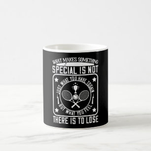 Tennis - What Makes Something Special Coffee Mug