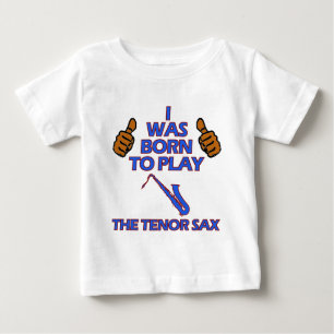 tenor saxophone Musical designs Baby T-Shirt