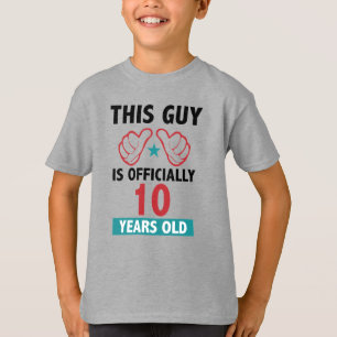 Tenth birthday boy this guy is officially ten T-Shirt