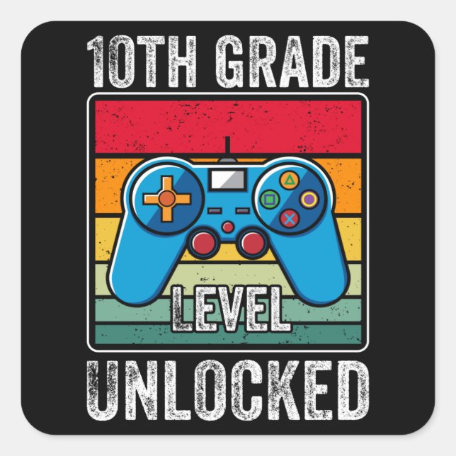 Tenth Grade Level Unlocked Video Game Student Gift Square Sticker (Front)