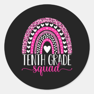 Tenth Grade Squad Team 10th Grade Teacher Ck To Sc Classic Round Sticker