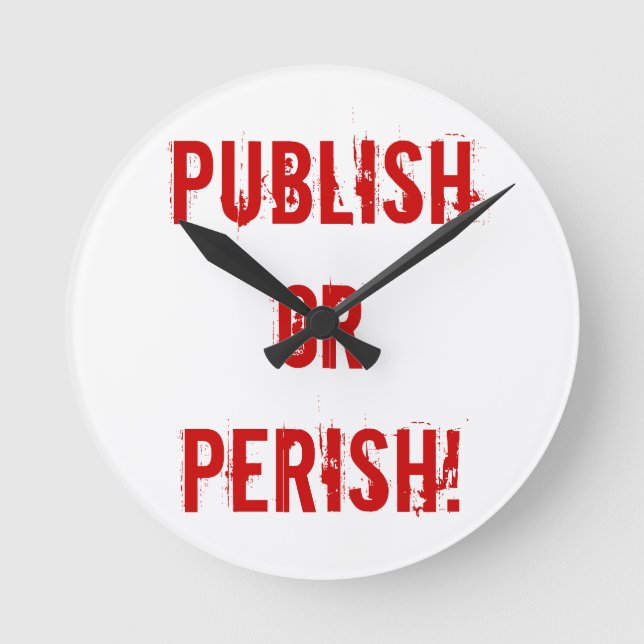 Tenure Clock - Publish or Perish (Front)