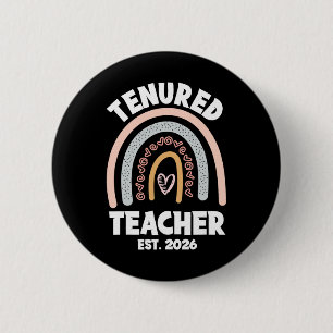 Tenured Teacher 2026 Women With Tenure Promotion S 6 Cm Round Badge