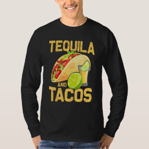 Tequila And Tacos Mexican Food Drink Fiesta Drink T-Shirt