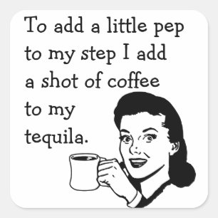 Tequila Coffee Pep Square Sticker