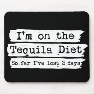 Tequila Diet Mousepad