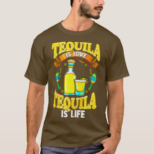 Tequila Is Love Cinco De Mayo T-Shirt