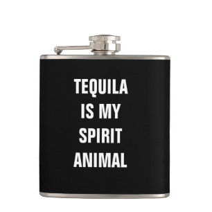Tequila is my spirit animal hip flask
