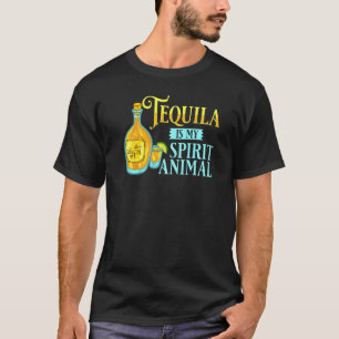 Tequila Is My Spirit Animal Mexican Alcohol T-Shirt