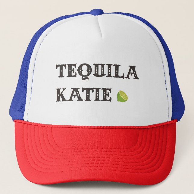 Tequila Katie Trucker Hat (Front)