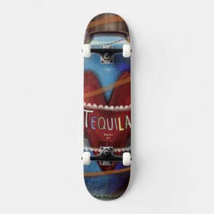 Tequila made in Mexico Skateboard