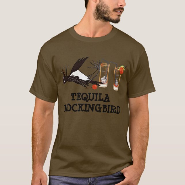 Tequila Mockingbird T-Shirt (Front)