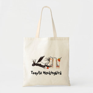 Tequila Mockingbird Tote Bag