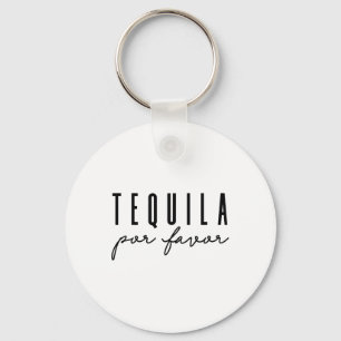 Tequila Por Favour Party Funny Adult Drinking Cinc Key Ring