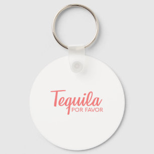 Tequila Por Favour Shirt _ Cinco De Mayo Drinking Key Ring