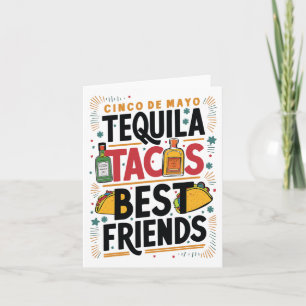 Tequila Tacos Best Friends Drinking Cinco De Mayo Card