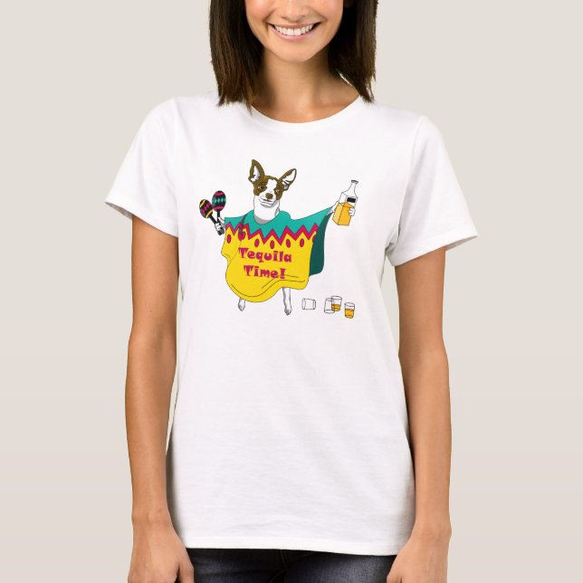 Tequila Time!" Chihuahua T-Shirt (Front)