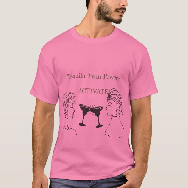 Tequila Twin Powers T-shirt (Front)