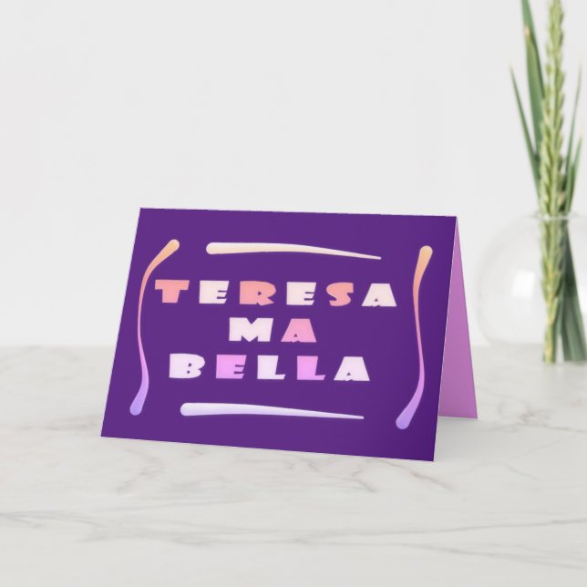 Teresa Bella made for her mixed colours     Card (Front)