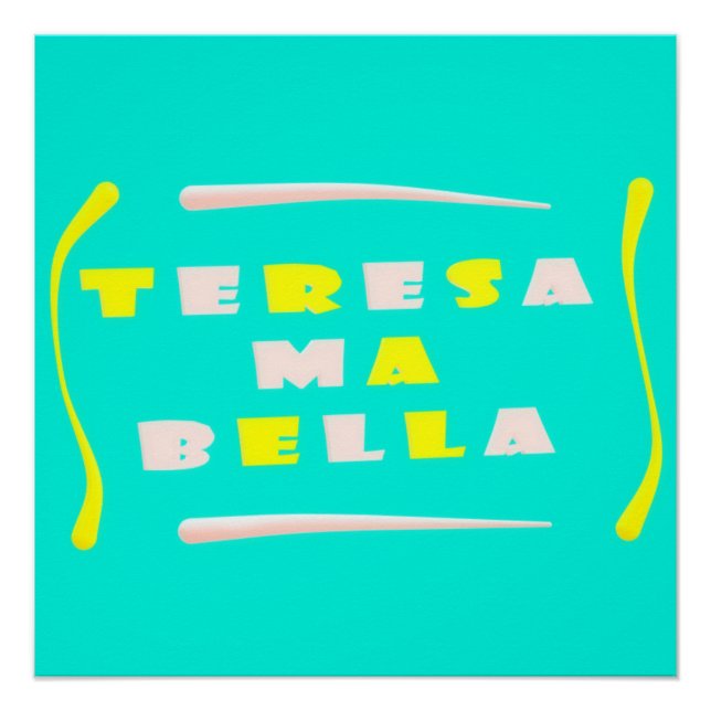 Teresa Bella made for her mixed colours     Poster (Front)