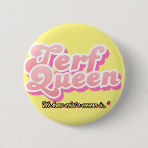 TERF Queen #1