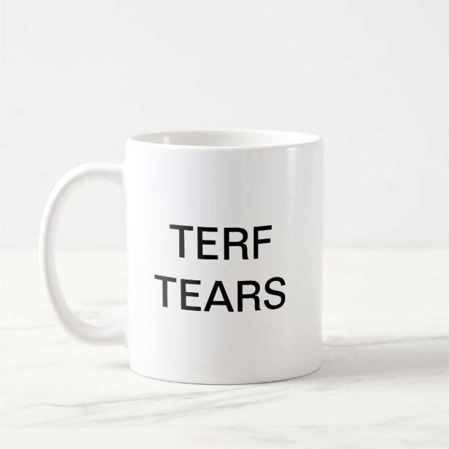 TERF Tears mug (Left)