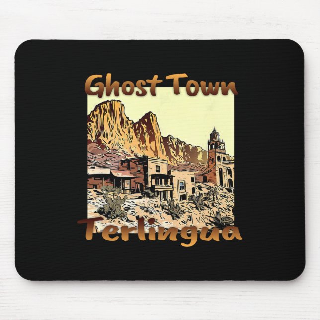 Terlingua Ghost Town Texas A Unique Holiday  Mouse Pad (Front)