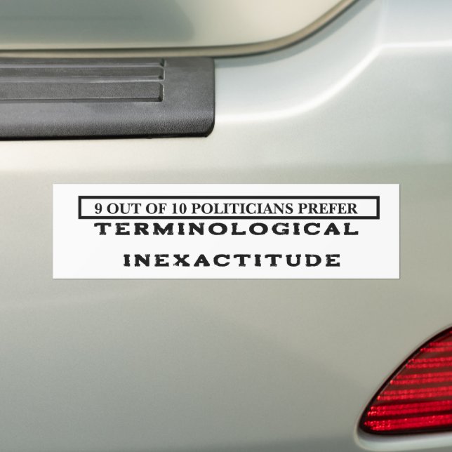 TERMINOLOGICAL INEXACTITUDE BUMPER STICKER (On Car)