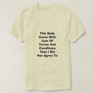 Terms And Conditions T-Shirt