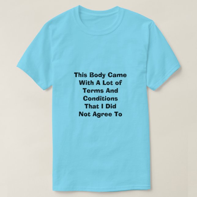 Terms and Conditions T-Shirt (Design Front)