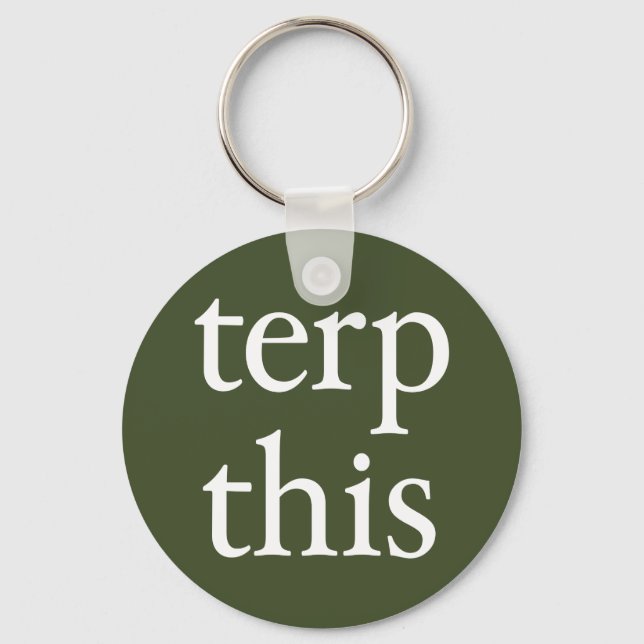 Terp This Dark Keychain (Front)