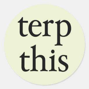 Terp This Round Light Sticker