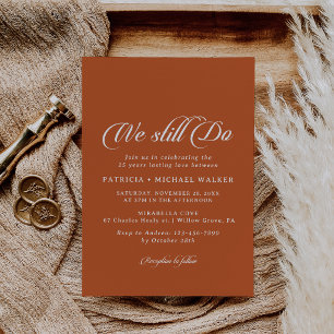 Terracotta Calligraphy We Still Do Vow renewal Invitation