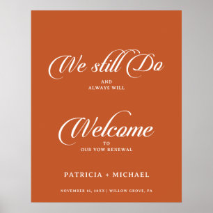 Terracotta Calligraphy We Still Do Vow Renewal Poster
