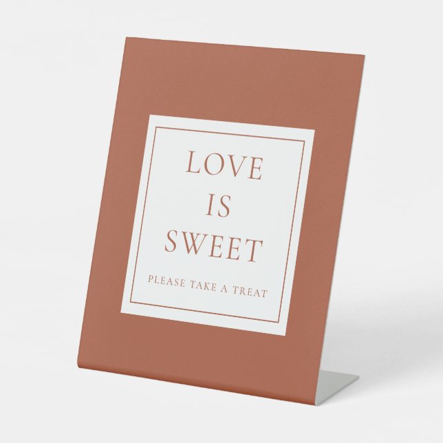 Terracotta Classic Elegant Love Is Sweet Pedestal Sign (Front)