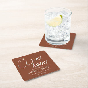 Terracotta Elegant One Day Away Rehearsal Dinner  Square Paper Coaster
