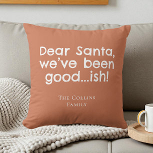 Terracotta Humour Dear Santa Quote Funny Christmas Cushion