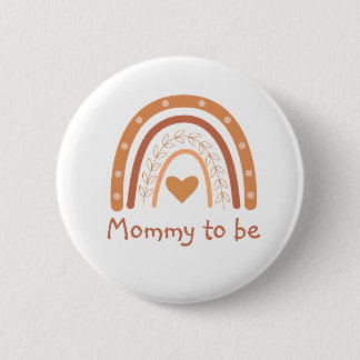 Terracotta Rainbow Baby Shower Mummy to be 6 Cm Round Badge