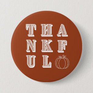 Terracotta Thanksgiving Thankful 7.5 Cm Round Badge