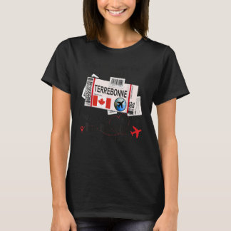 Terrebonne Girl Terrebonne Boarding Pass Terrebo T-Shirt