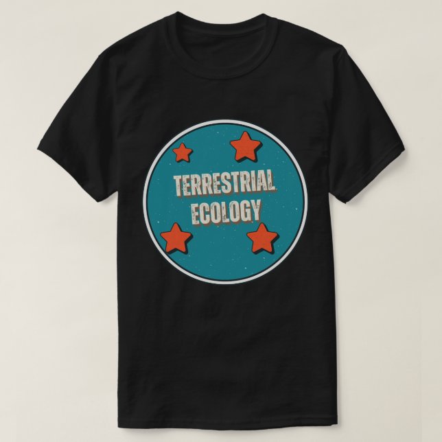 Terrestrial Ecology T-Shirt (Design Front)