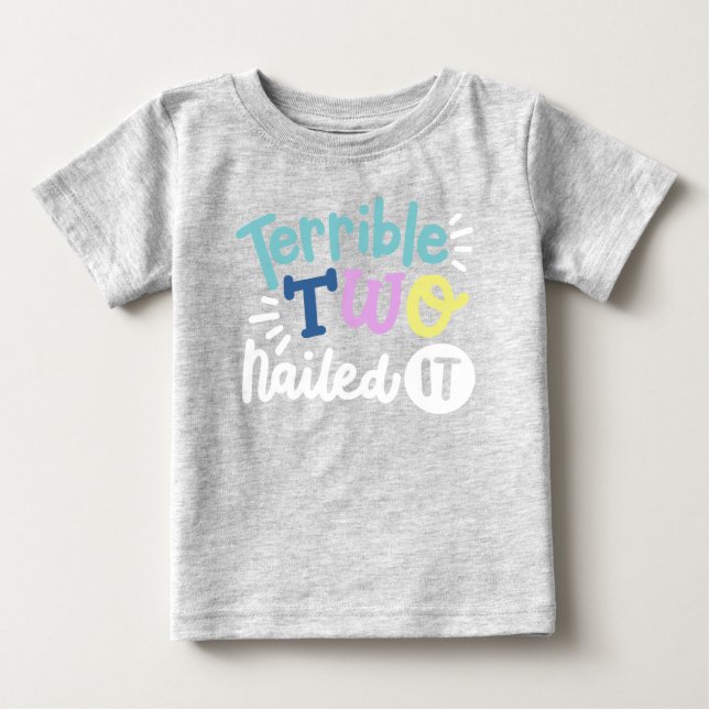 Terrible Two Baby T-Shirt (Front)