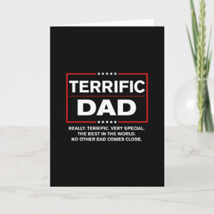 Terrific Dad - Funny Donald Trump Fathers Day  Card